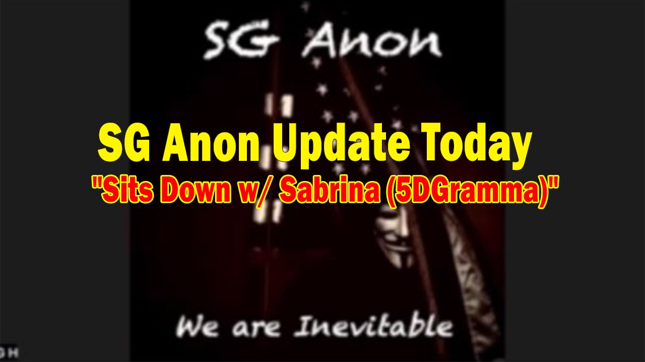 SG Anon Update Today May 21: "SG Anon Sits Down w/ Sabrina (5DGramma)"