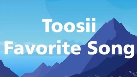 Toosii - Favorite Song - Lyrics