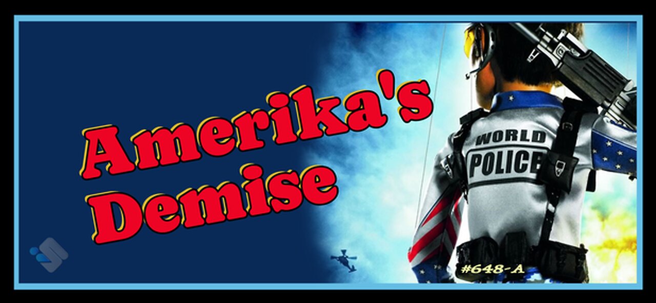 648A - Amerika's Demise