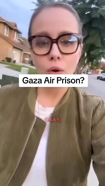 To those who claim that Gaza is an "Open air Prison" (whatever that is)