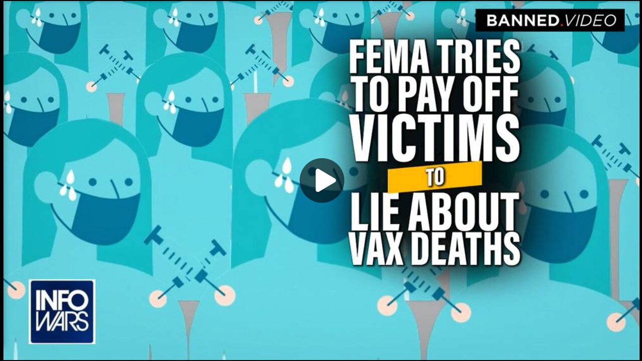 FEMA Attempting to Pay Off Victims to Change Vax Death's to Covid Deaths