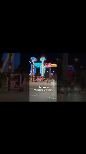 Las Vegas Welcome Sign Huge Showgirls The las Vegas Strip intersection with Main Street