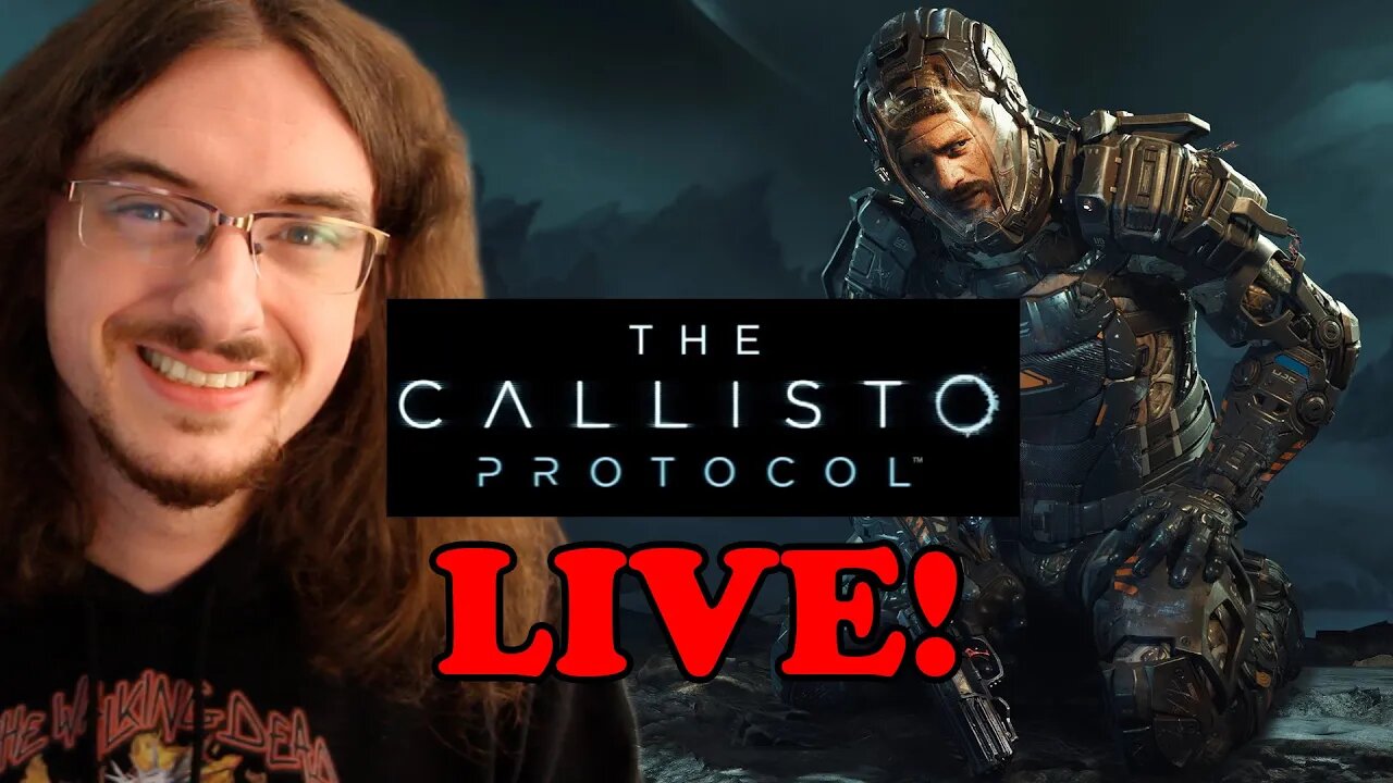 The Callisto Protocol LIVE! Dead Space Knock-off or New Survival Horror Classic?