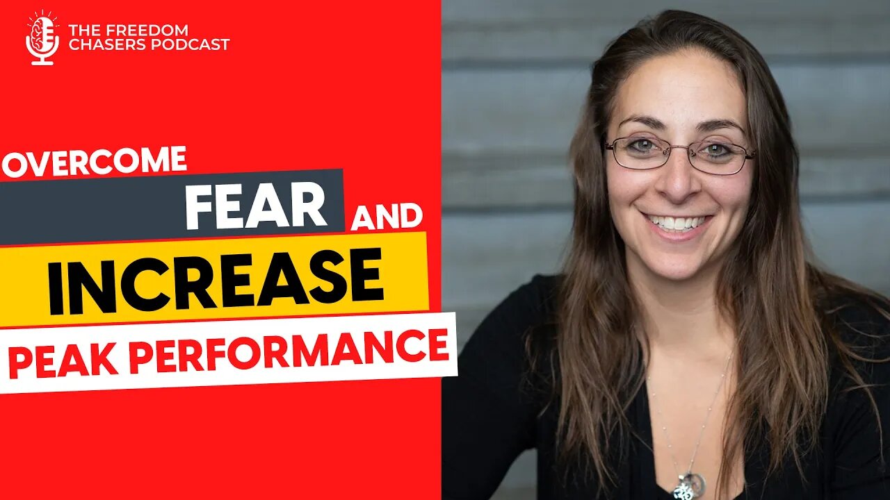 The Mindset Shift to Overcome Fear and Increase Peak Performance