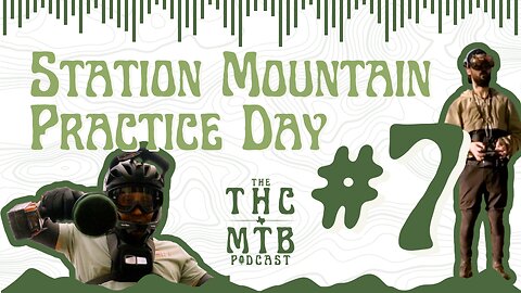 Practice Day at Station - Ep. 7 The THCMTB Podcast