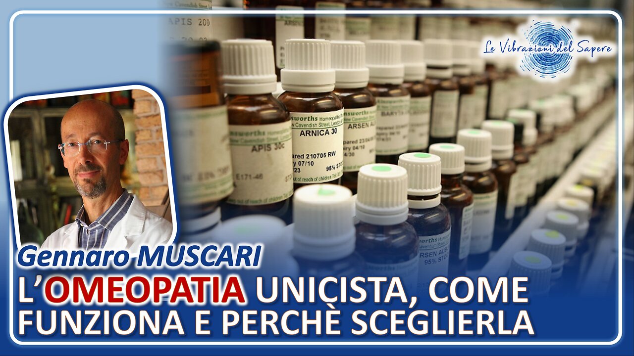 L'omeopatia unicista. come funziona e perché sceglierla - Dr Gennaro Muscari Tomaioli