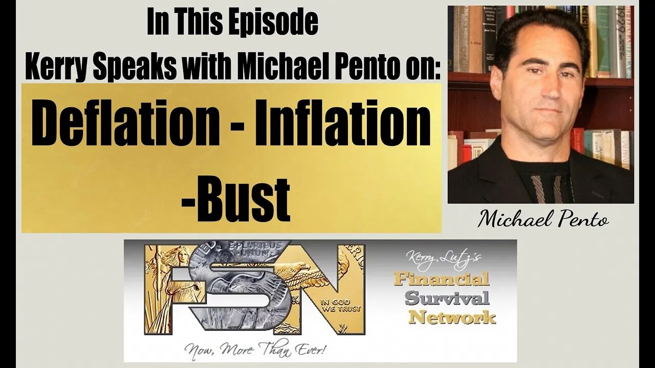 Deflation/Inflation/Bust -- Michael Pento #5818