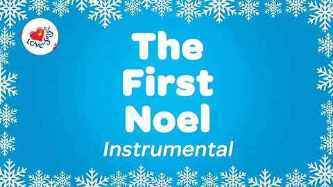 The First Noel Christmas Instrumental Music with Karaoke Lyrics