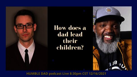 How to be a dad in the Culture? Humble Dad Episode 72: John D