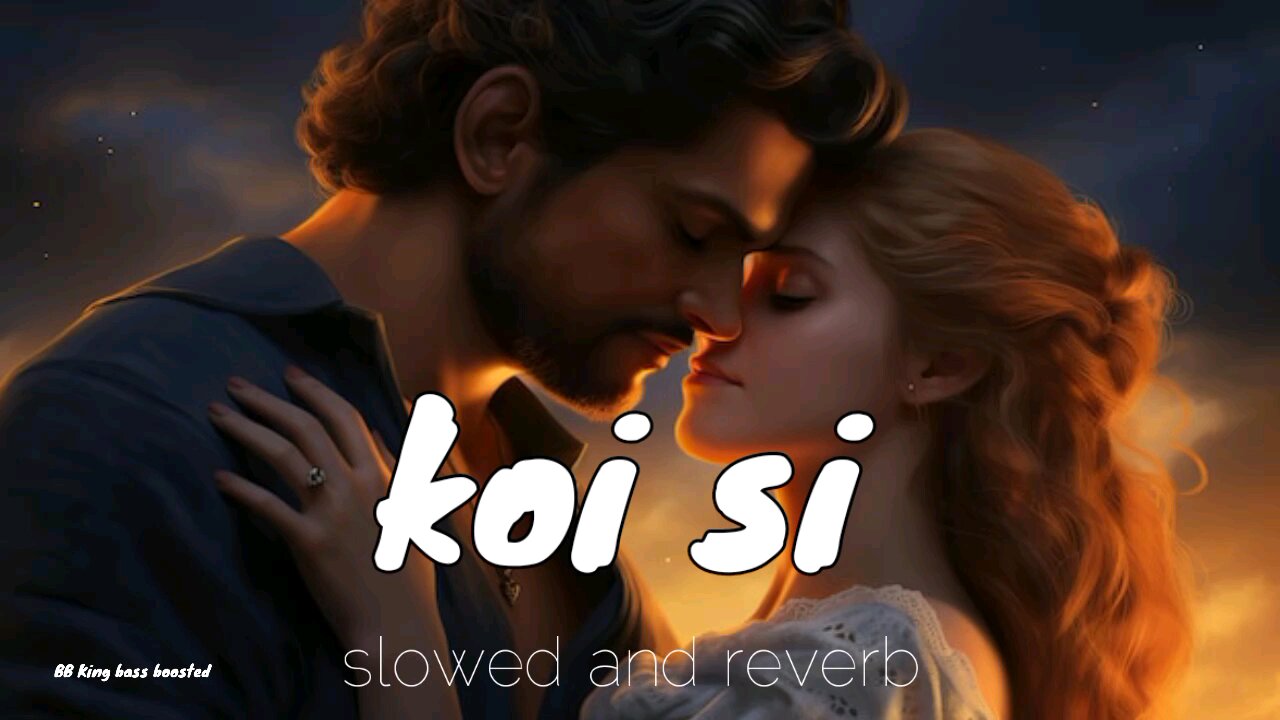 koi si : slowed and reverb song