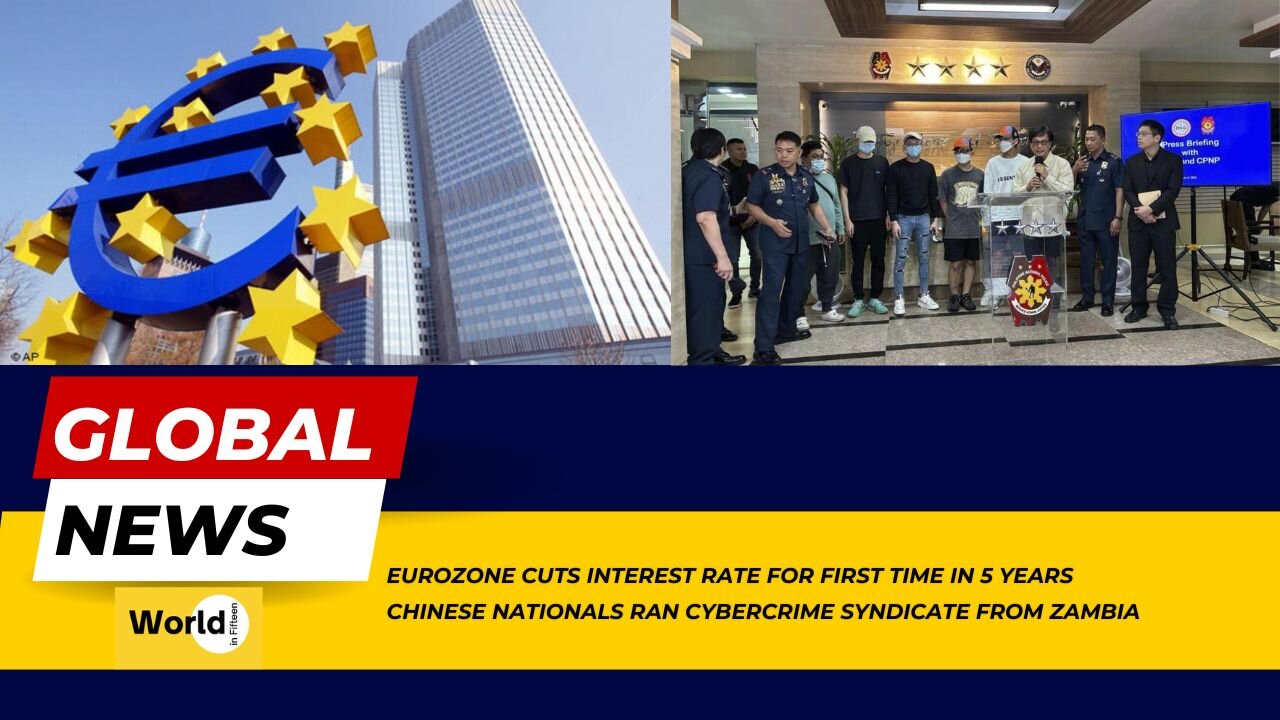 Eurozone Cuts Interest Rate for First Time in 5 Years | Cybercrime Syndicate in Zambia