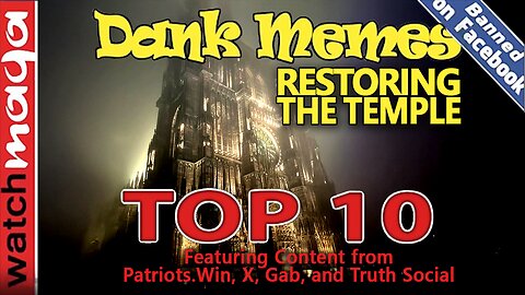 Restoring the Temple: TOP 10 MEMES