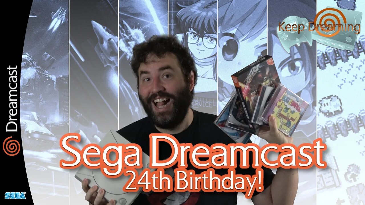 Keep Dreaming - Sega Dreamcast is 24 Years Old! - Adam Koralik