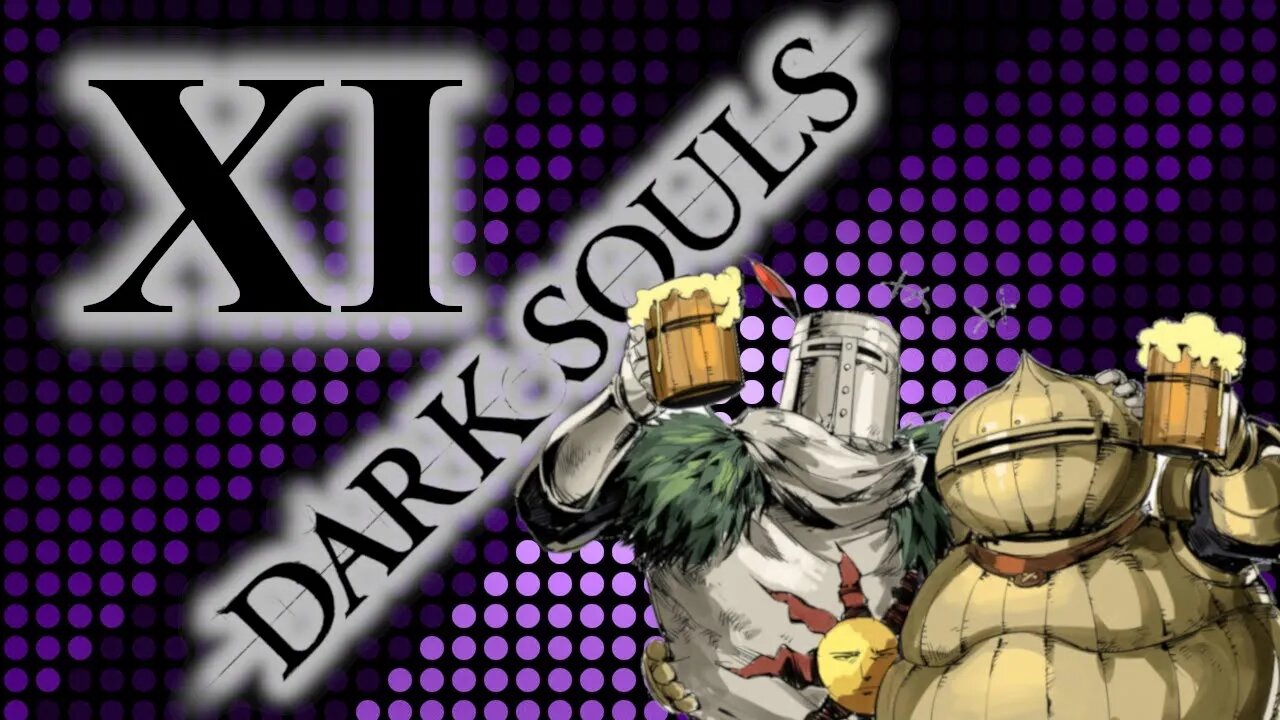 SLEEP IS FOR THE WEAK | Dark Souls - part 11