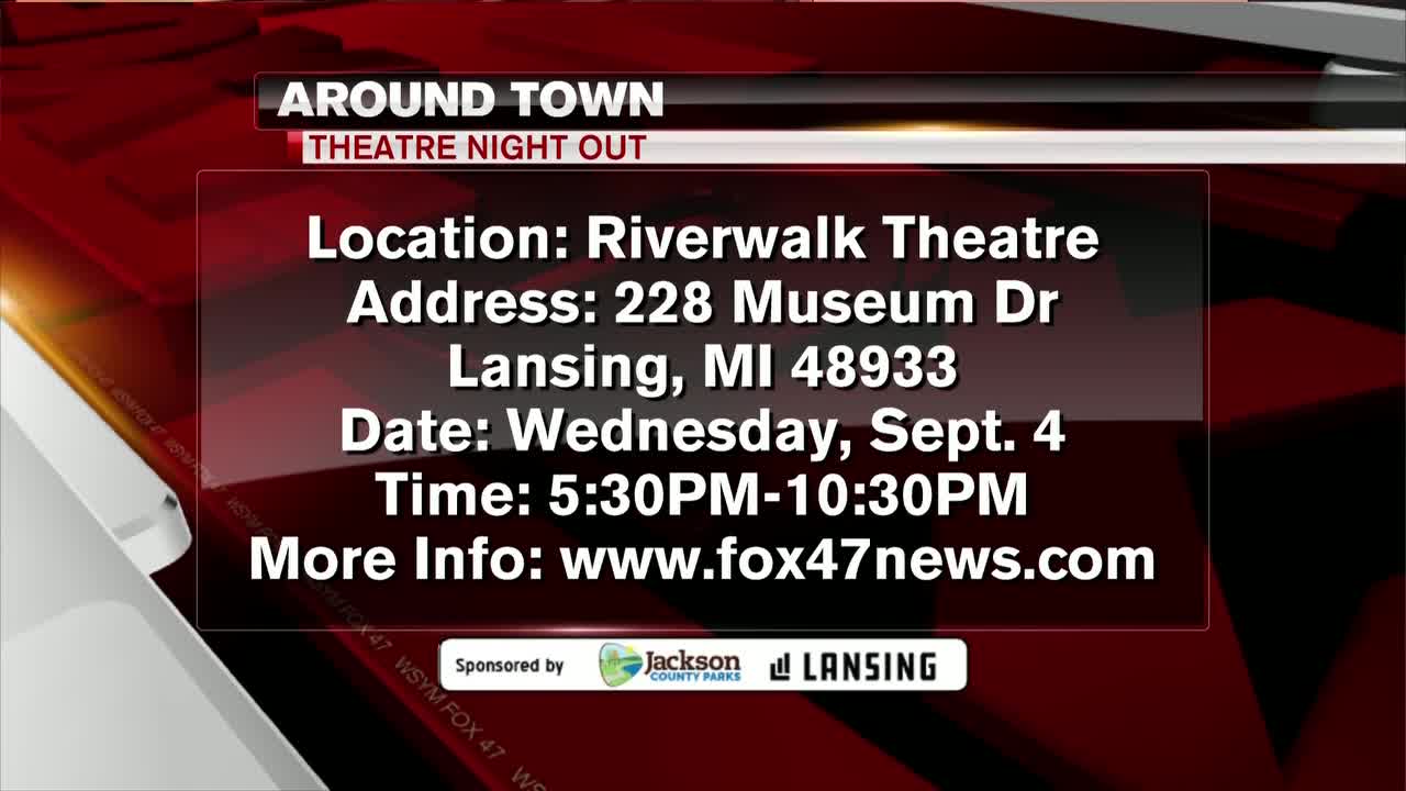 Around Town - Theater Night Out - 9/2/19