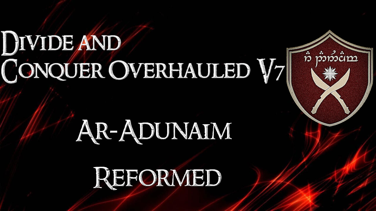 Divide and Conquer Overhauled V7: Thalios Bridge - Ar-Adunaim faction overview