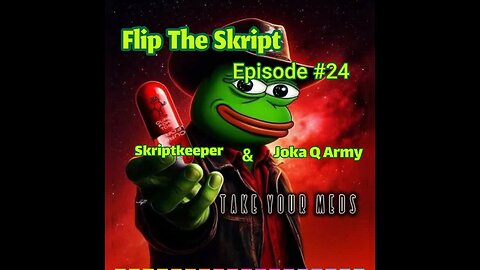 Flip The Skript With Joka Q Army Ep# 24