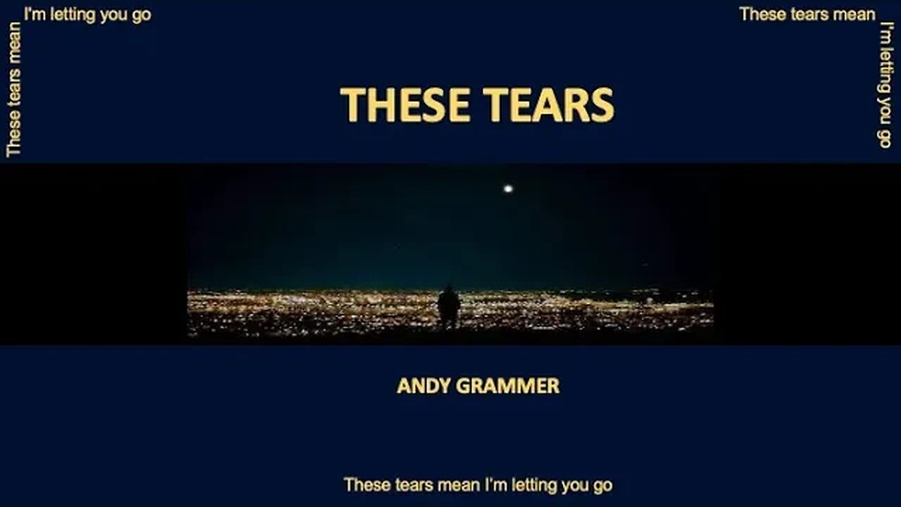 THESE TEARS - Andy Grammer (English, French & Arabic lyrics)