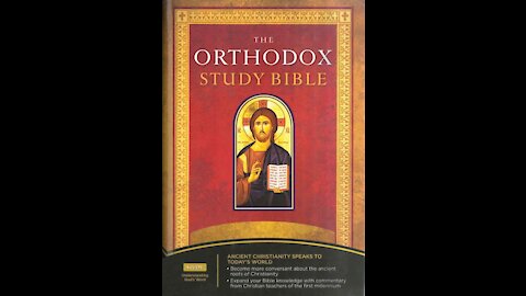 Part 6 for Orthodox Study Bible