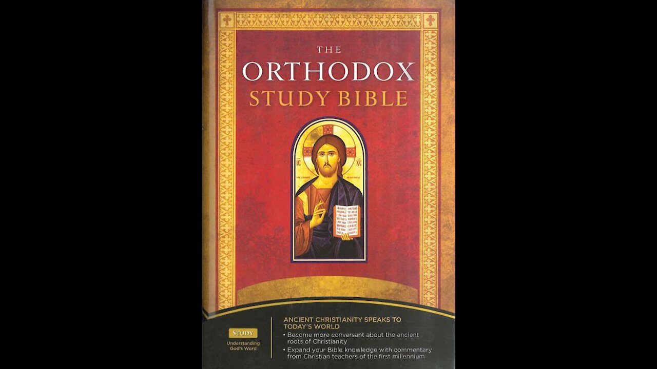 Part 6 for Orthodox Study Bible