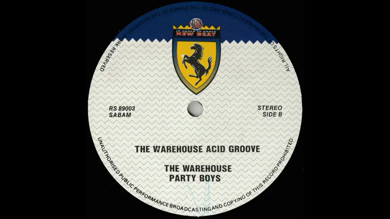 The Warehouse Party Boys- The Warehouse Acid Groove