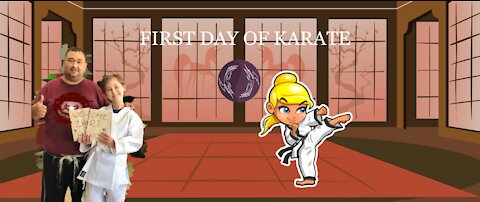 FIRST DAY OF KARATE