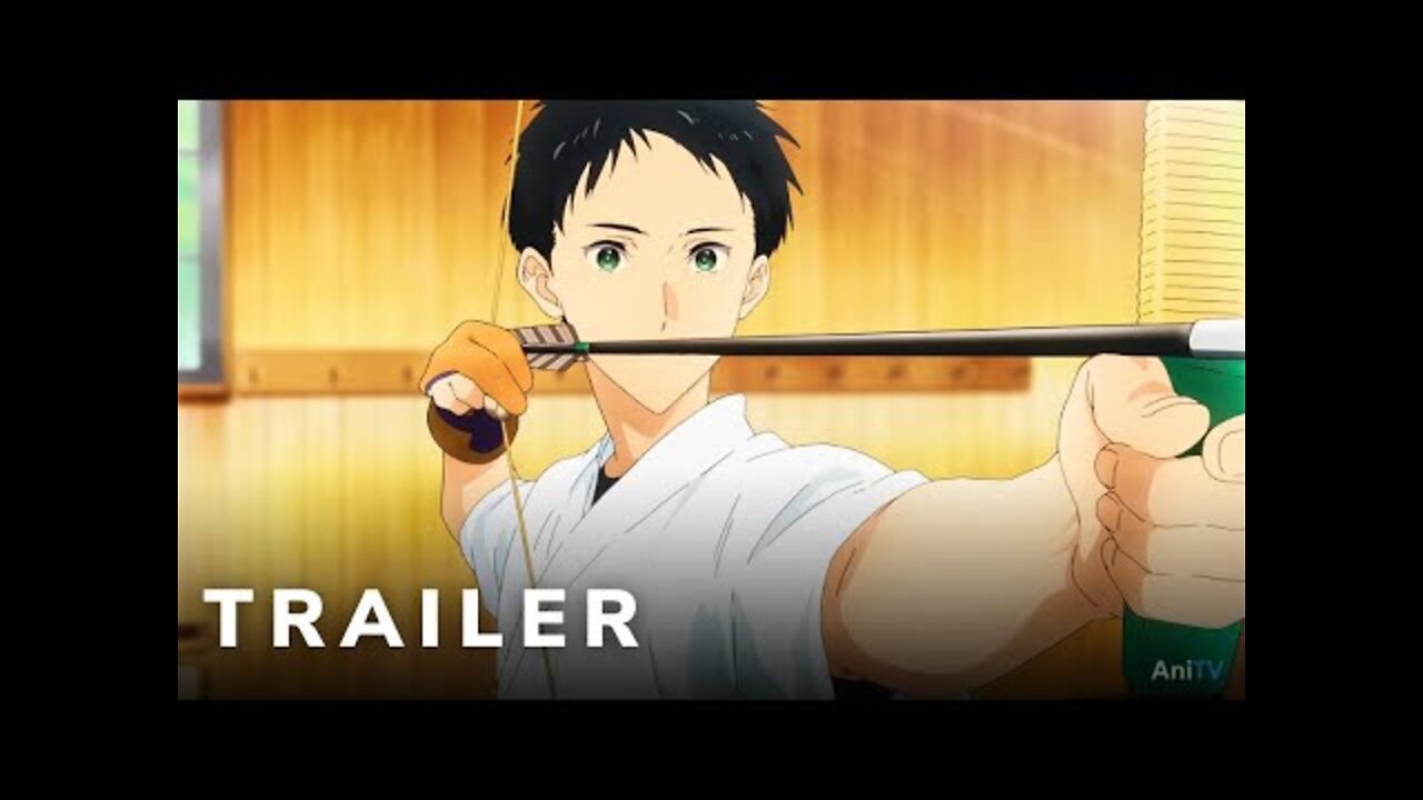 Tsurune - Official Trailer 2