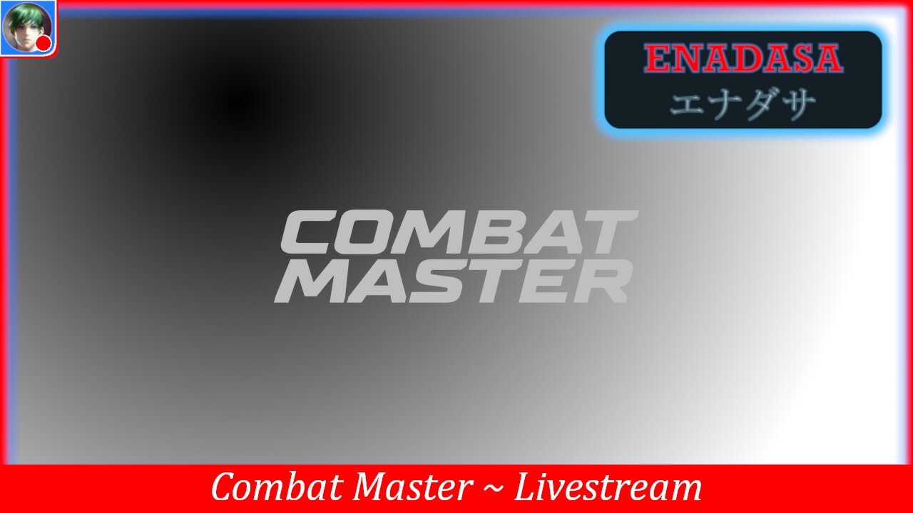 Combat Master - Livestream