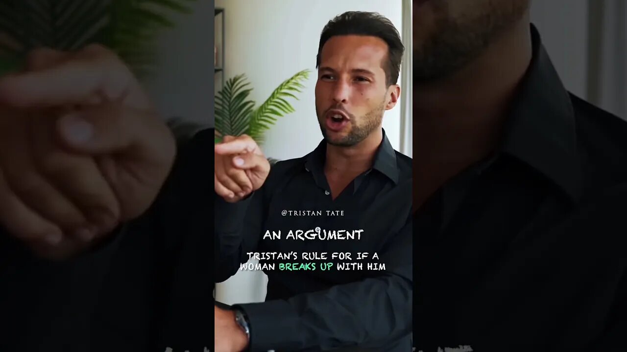 Tristan Tate’s Rule For If A Woman Breaks Up With Him #Shorts