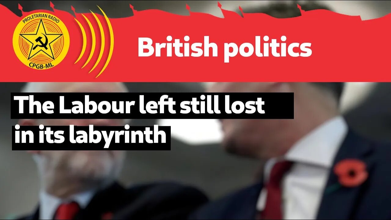 The Labour left still lost in its labyrinth