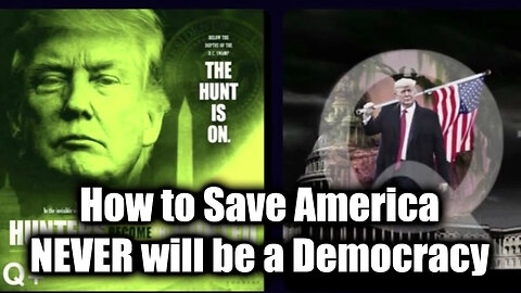 How to Save America - America NEVER will be a Democracy