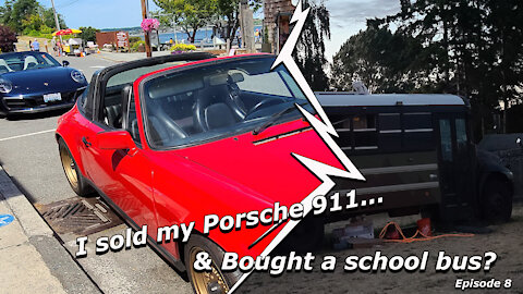 I Sold my Porsche and Bought a School Bus Ep9