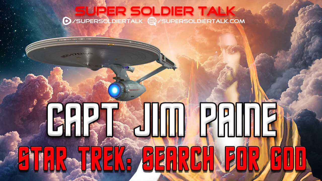 Super Soldier Talk - Jimmy Paine - Star Trek V the Search for God