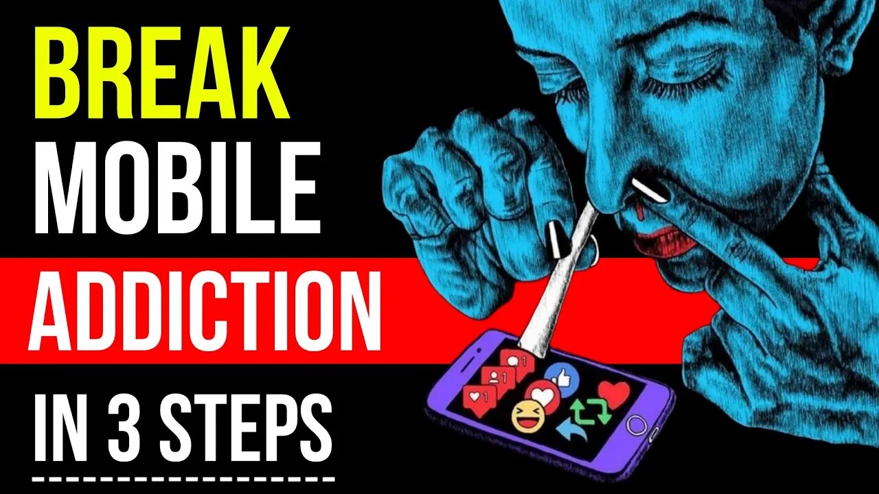 Stop Phone Addiction (आज ही) | How to Stop Phone Addiction | 3 Easy Steps