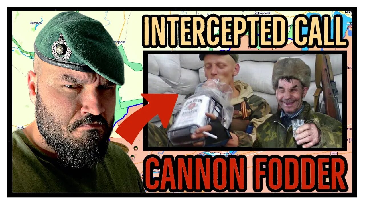 Ukraine Update | Intercepted RUSSIAN Phone call | Using Troops as cannon fodder!