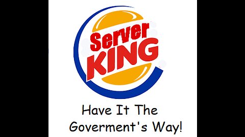 Sever King! Have It the Governments Way!