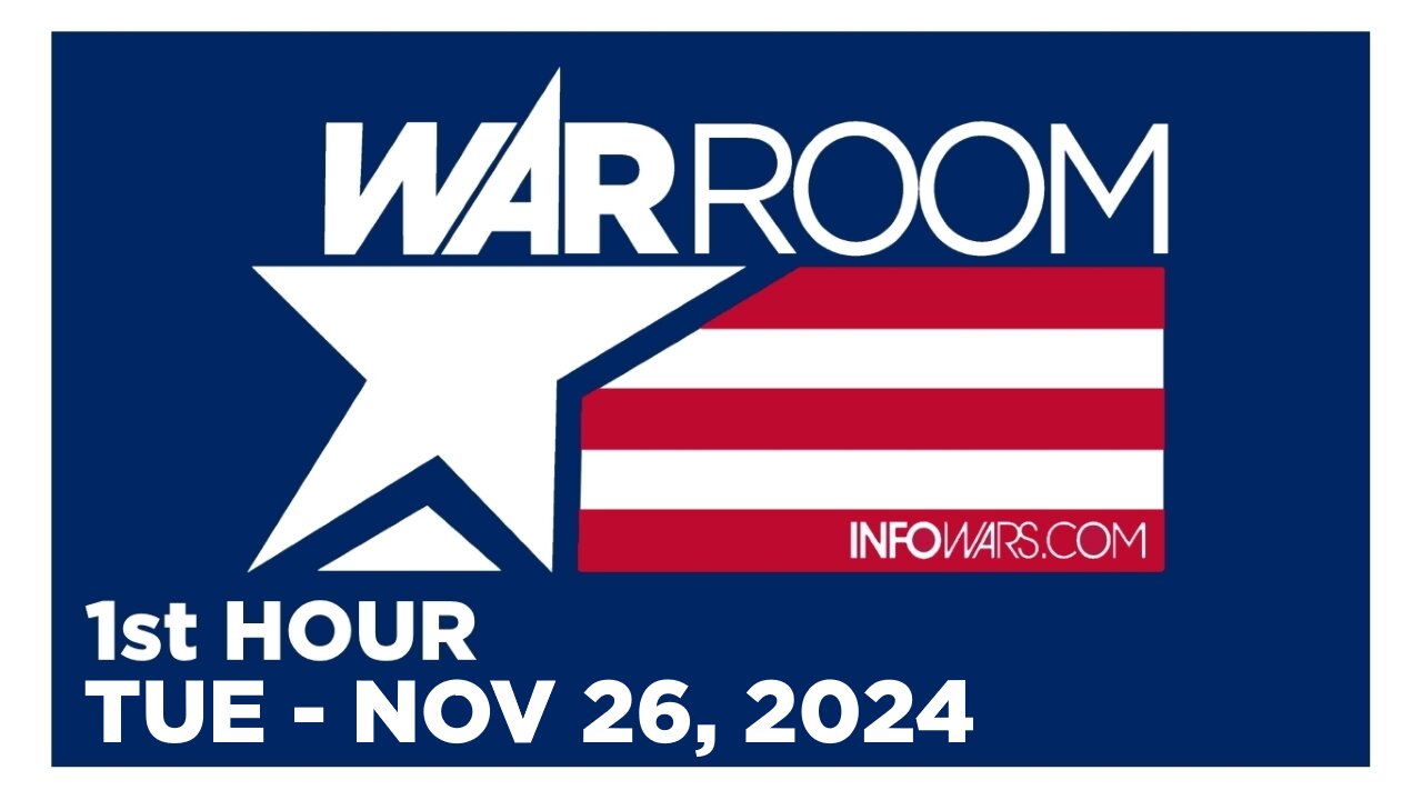 WAR ROOM [1 of 3] Tuesday 11/26/24 • TRUMP’S TARIFFS PLAN, News, Reports & Analysis • Infowars