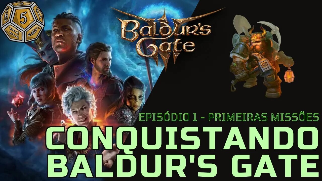 Episódio 1 - Primeiras Missões | Conquistando Baldur's Gate