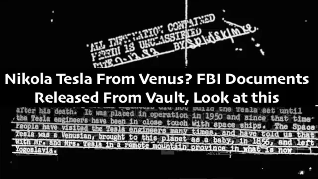 Nikola Tesla From Venus? FBI Documents Released From Vault, Look at this