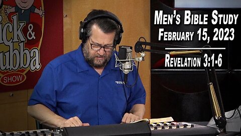 Revelation 3:1-6 | Men's Bible Study by Rick Burgess - LIVE - Feb. 15, 2023