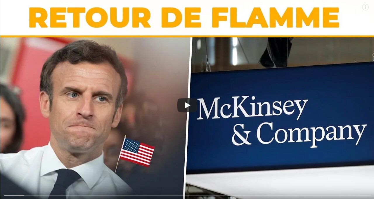 McKinsey et Macron l’affaire rebondit !