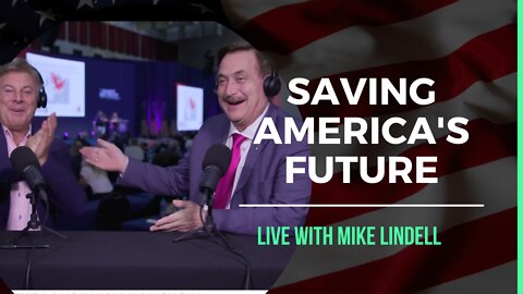 Saving America’s Future | LIVE with Mike Lindell | Lance Wallnau