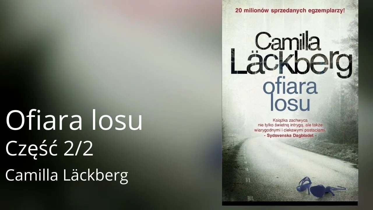 Ofiara losu Część 2/2, Cykl:Saga o Fjällbace (tom 4), - Camilla Läckberg | Audiobook PL