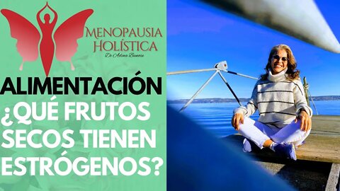 ¿Qué frutos secos tienen estrógenos? | Mujeres en Menopausia