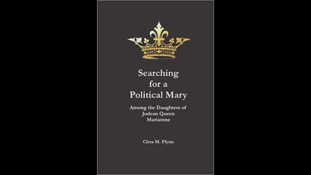 Searching for a Political Mary (Who was the Virgin Mary? Was she a Hasmonean princess?)