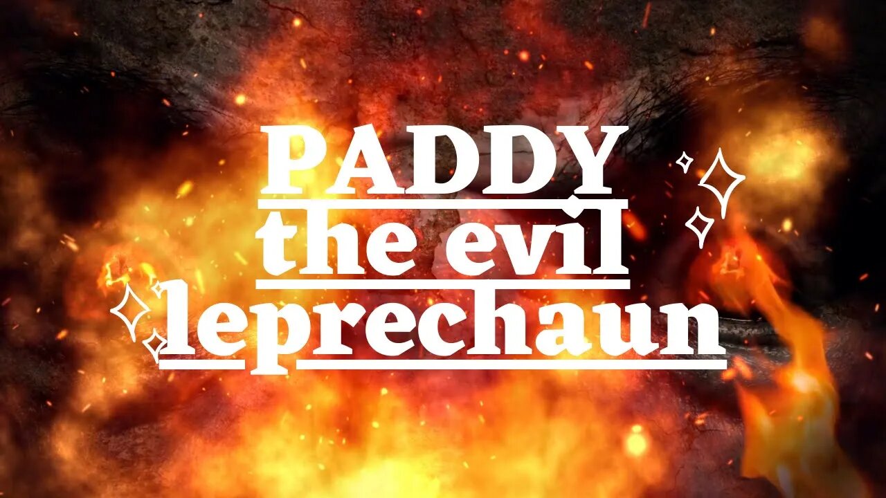 Paddy The Evil Leprechaun Serial Killer - Short Horror Story