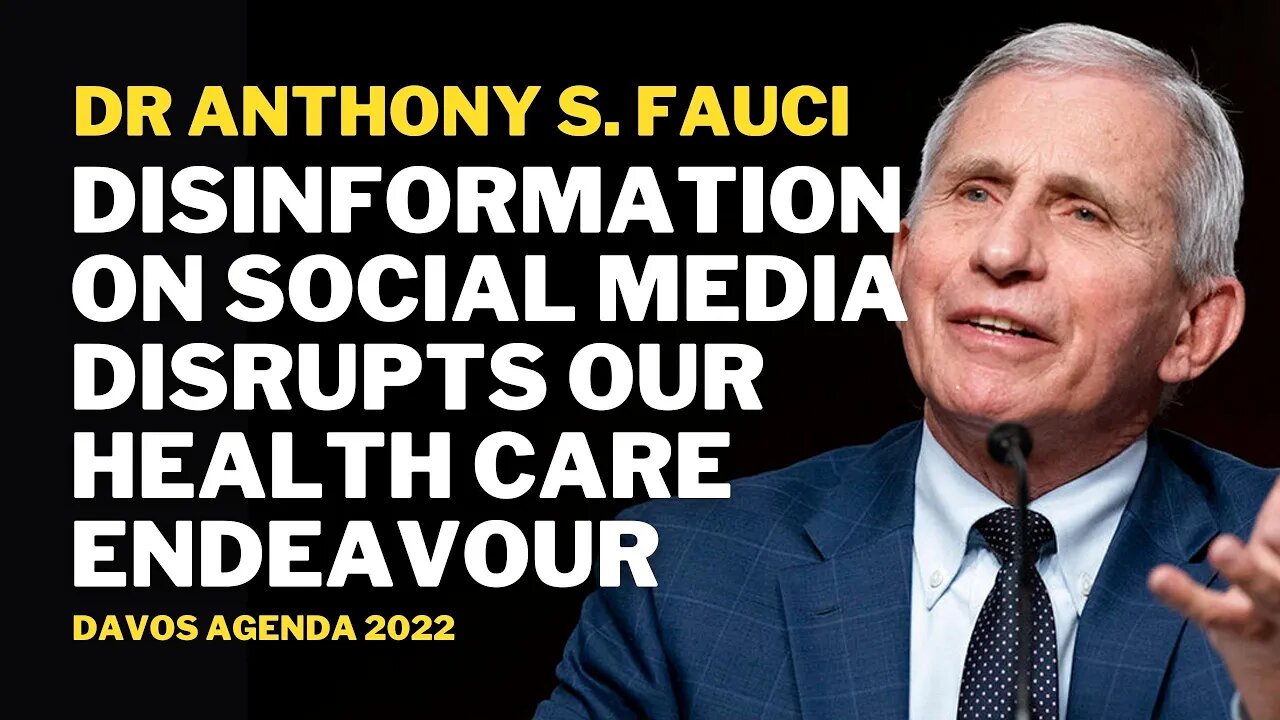 Anthony S. Fauci: 'Disinformation on social media' - Davos Agenda 2022