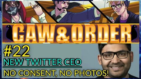 Caw & Order EP22: Twitter BANS Memes & Independent Journalism