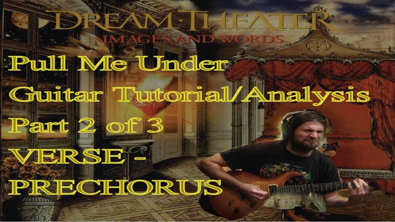 (Dream Theater) PULL ME UNDER Guitar Tutorial/Analysis (Part2)