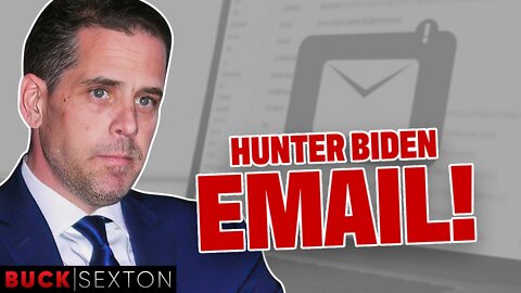 Every American Needs To See This Hunter Biden Email